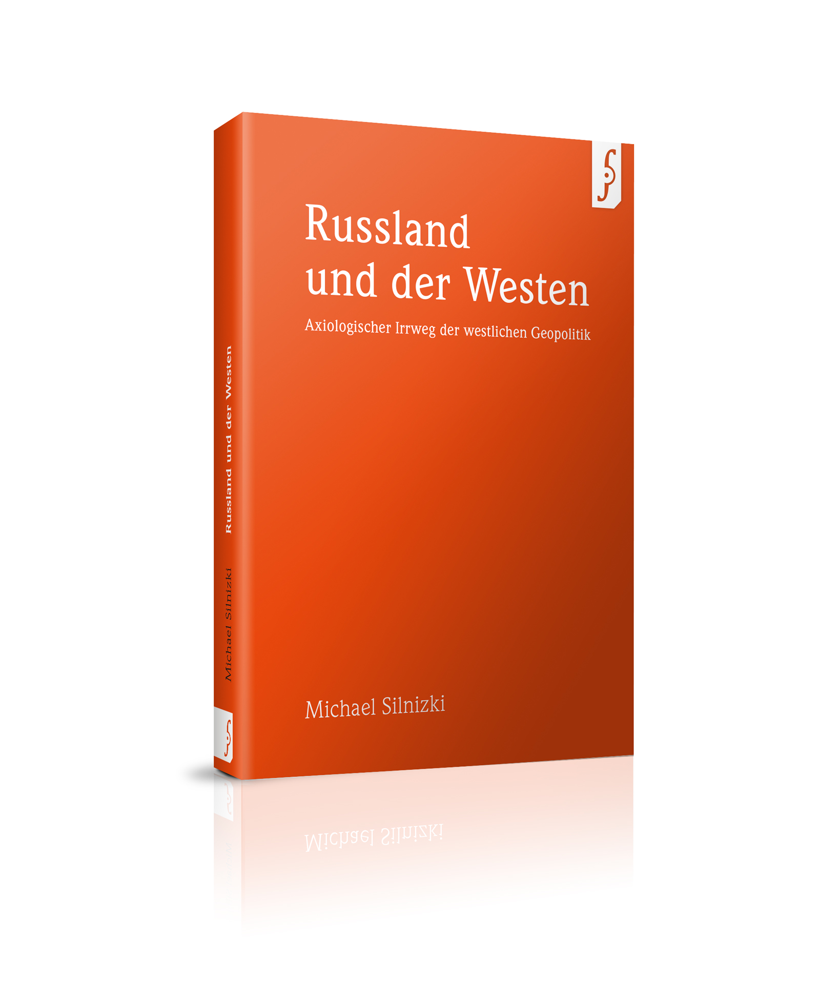 Russland und der Westen - ISBN 978-3-9816169-8-9, 84 S. 9,95 € (D)