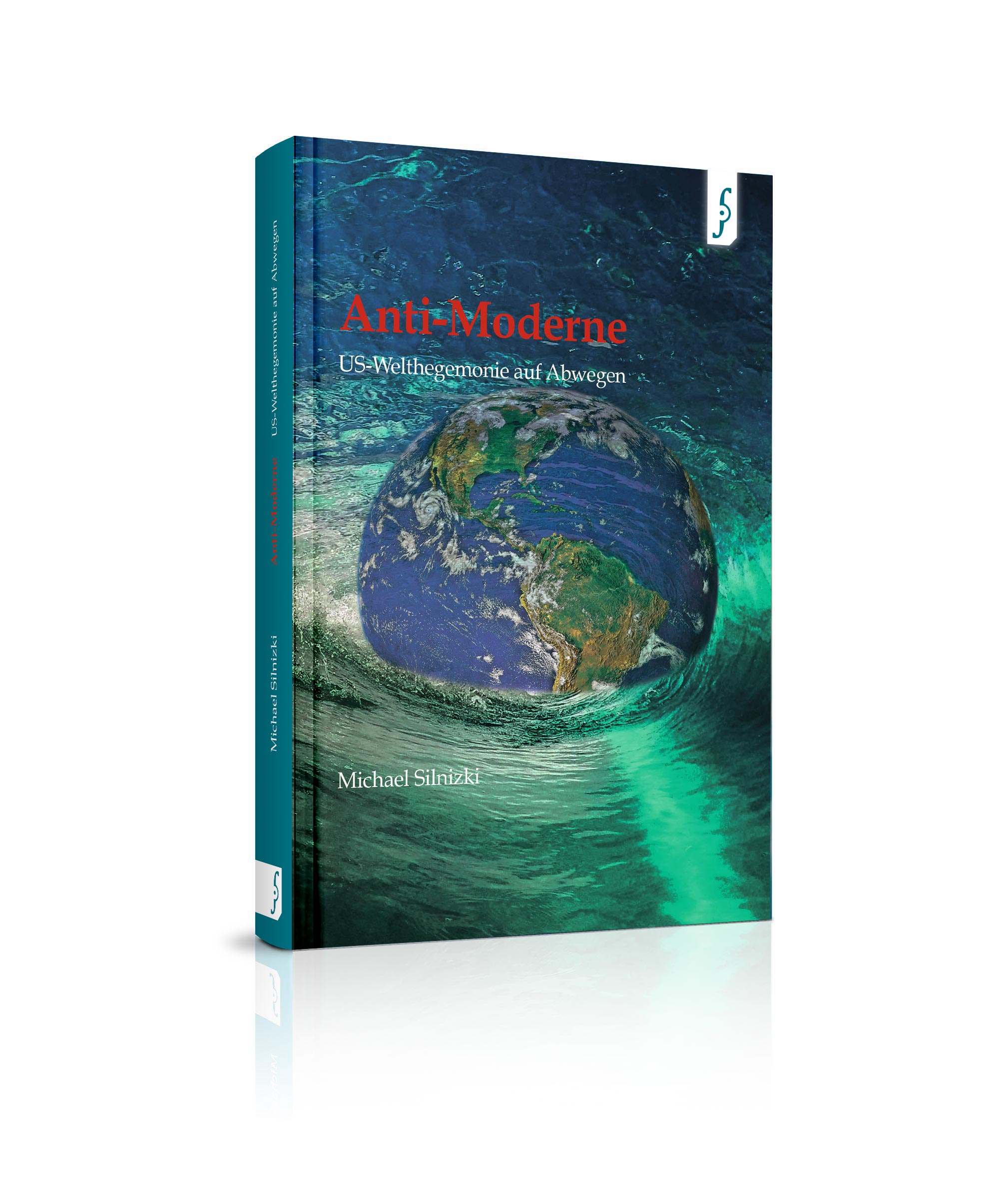 Anti-Moderne - ISBN 978-3-9816169-5-8, 124 S, 29,90 € (D)